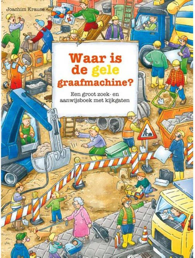 BookSpot Waar Is De Gele Graafmachine?