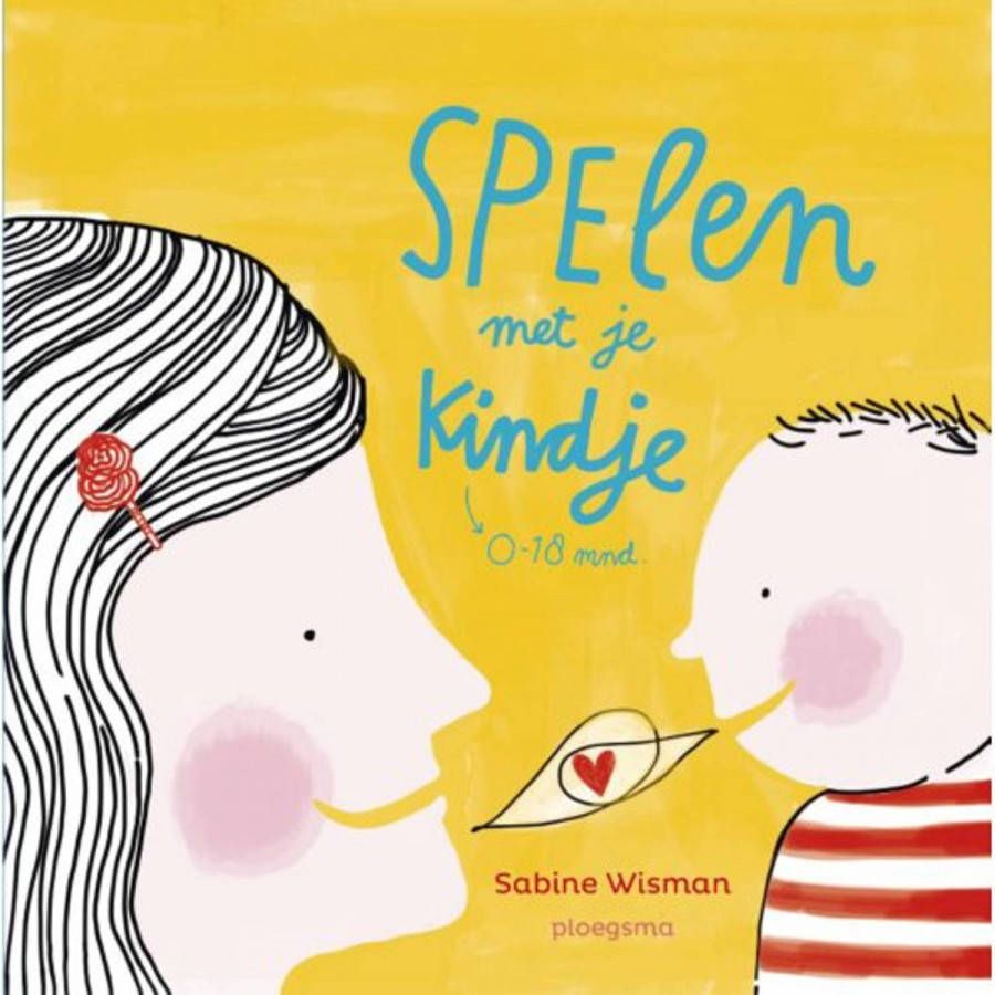 Spelen met je kindje Sabine Wisman